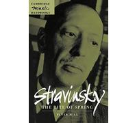 Stravinsky: The Rite of Spring