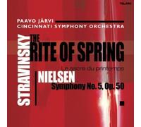 Stravinsky: The Rite of Spring / Nielsen: Symphony No. 5