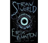 Straw World and Other Echoes from the Void