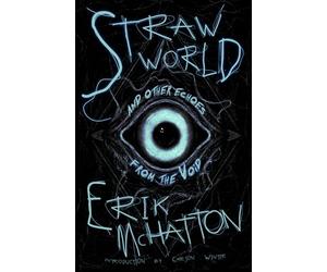 Straw World and Other Echoes from the Void