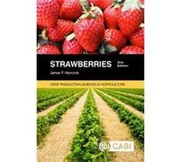 Strawberries by Hancock & James Michigan State University & USA Hancock, James (Michigan State University, USA) (Auteur)