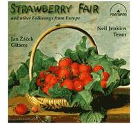 NAXOS – Strawberry Fair et Autres Chansons Populaires d'Europe