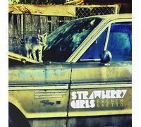 Strawberry Girls - French Ghetto