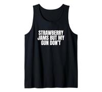 Strawberry Jams But My Gun Don't Funny Gen Z Meme Citation Blague Débardeur