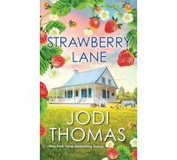 Strawberry Lane: A Touching Texas Love Story