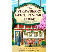 Laurie Gilmore – The Strawberry Patch Pancake House – Roman – Poche
