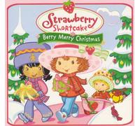 Strawberry Shortcake - Berry Merry Christmas [Import]