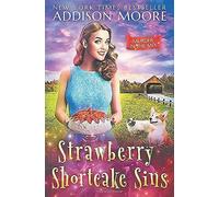 Strawberry Shortcake Sins (Murder In The Mix)