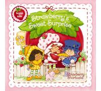 Strawberry's Sweet Surprise: A Scratch-and-Sniff Book: A Perfect Easter Basket Stuffer for Kids