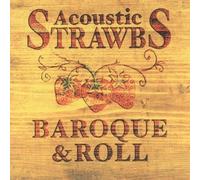 Strawbs - Acoustic Strawbs: Baroque & Roll by Strawbs (2003-12-22)