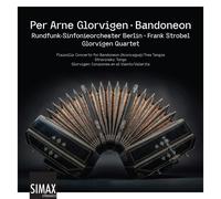 Frank Strobel – Concerto for Bandoneon – Import – Simax Online