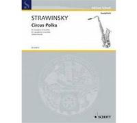 Strawinsky Igor Circus Polka - Ensemble De Sax : Conducteur Et Parties