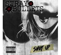 Stray Bullets - Shut Up [Import]