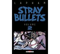 Stray Bullets T02 - David Lapham - Delcourt - cartonné - Comics