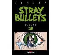 Stray Bullets T03 - David Lapham - Delcourt - cartonné - Comics