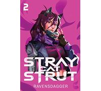Stray Cat Strut 2: A Cyberpunk LitRPG