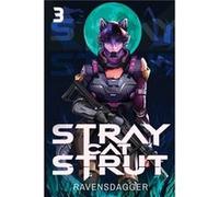 Stray Cat Strut 3 - RavensDagger - Podium Publishing ULC - Livre en Anglais RavensDaggerRavensDagger (Auteur)