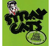 Stray Cats - Live in Hamburg 13.07.04 [Import]