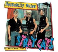 Stray Cats - Rockabilly Rules-at Their Best