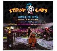 Stray Cats - Rocked This Town: from la to London (CD)