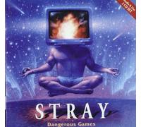 Stray - Dangerous Games