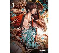 Stray Dog – Tome 01 – Glénat