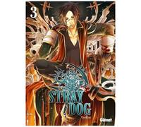 Stray Dog – Tome 03 – Glénat