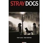 Stray Dogs - Couverture L'exorciste - COMPTE FERME Tony Fleecs (Auteur), Trish Forstner (Dessinateur)