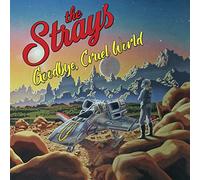 Strays, the - Goodbye Cruel World (10") [Import]