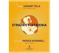 Strażnicy istnienia - Tolle Eckhart (littérature, ésotérisme en polonais)