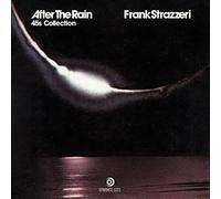 Strazzeri, Frank - After the Rain 45s Collection (2x7")