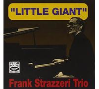 Strazzeri,Frank Trio - Little Giant [Import]