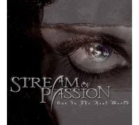 Stream of Passion - Out in The Real World [Import]