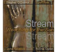 Stream-Reaching for The Sun [Import]