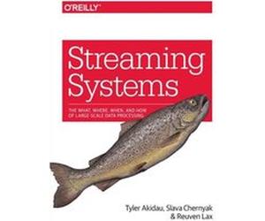 Streaming Systems by Reuven Lax Reuven Lax (Auteur)