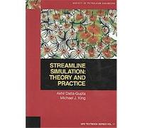 Streamline Simulation, Spe Textbook Akhil Datta-gupta, Michael J. King (Auteur)