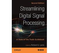 Streamlining Digital Signal Processing: A Tricks of the Trade Guidebook.