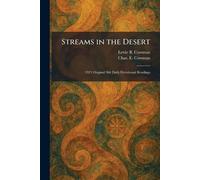 Streams in the Desert: 1925 Original 366 Daily Devotional Readings