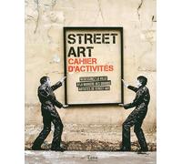 Street Art - Cahier d'activités
