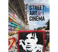 Street art & cinema - Stéphanie Martin Petit - Pyramyd - relié - Beau livre