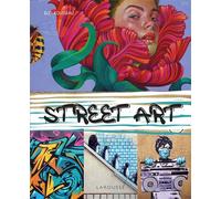 Street art - Eloi Rousseau - Larousse - cartonné - Monographie