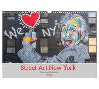 Street Art New York - Icônes de l'art mural, Version française (Calendrier mural 2026 DIN A3 portrait), Calendrier CALVENDO mensuel