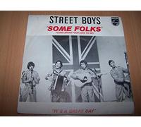 Street Boys - Some Folks (Come Bring Your Love To Me) / It's A Great Day - 45 tours - 7"