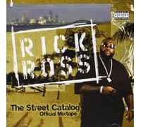 Street Catalog by Rick Ross (2006-06-27)
