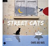 Street cats - Chats des rues - Michel Pierre - Omniscience Eds - broché - Monographie