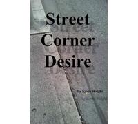 Street Corner Desire
