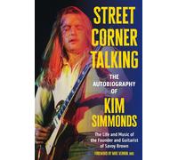 Street Corner Talking, The Autobiography of Kim Simmonds The Life and Music of the Founder and Guitarist of Savoy Brown - Kim Simmonds - Schiffer - ebook (ePub) - Livre