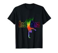 Street Dance Idée cadeau pour danseur hip hop T-Shirt