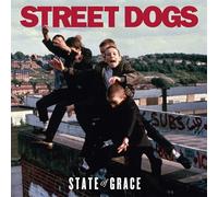 Street Dogs State Of Grace (Vinyl)