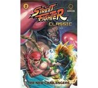 Lee, Alvin - Street Fighter Classic Volume 2: The New Challengers